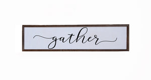 "Gather" 24x6 Wall Art Sign - FW007