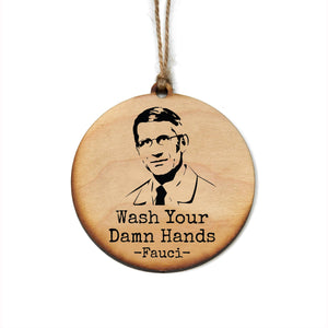 "Wash Your Damn Hands" Christmas Ornament