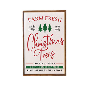 "Farm Fresh Christmas Trees" 12x18 Wall Art Sign - GW036