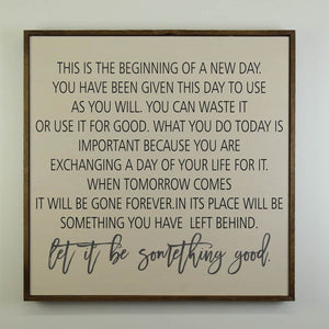 "Beginning Of A New Day" 24x24 Wall Art Sign - MW009 - Driftless Studios
