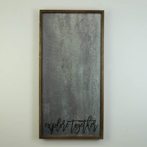"Explore Together" 12x24 Vertical Metal Sign & Magnet Board - HG017 - Driftless Studios