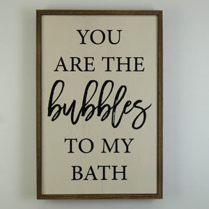 Bubbles To My Bath; 12x18 Wall Art Sign - GW015 - Driftless Studios