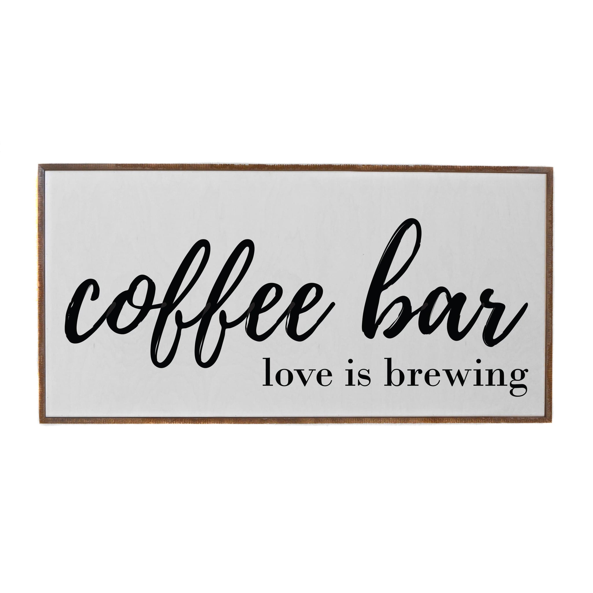 Coffee Bar Love is Brewing SIGN, Coffee Bar SIGN, Gift, PREORDER 