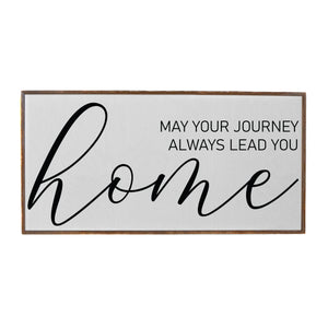 "May Your Journey Always Lead You Home" 32x16 Wood Sign - PW027