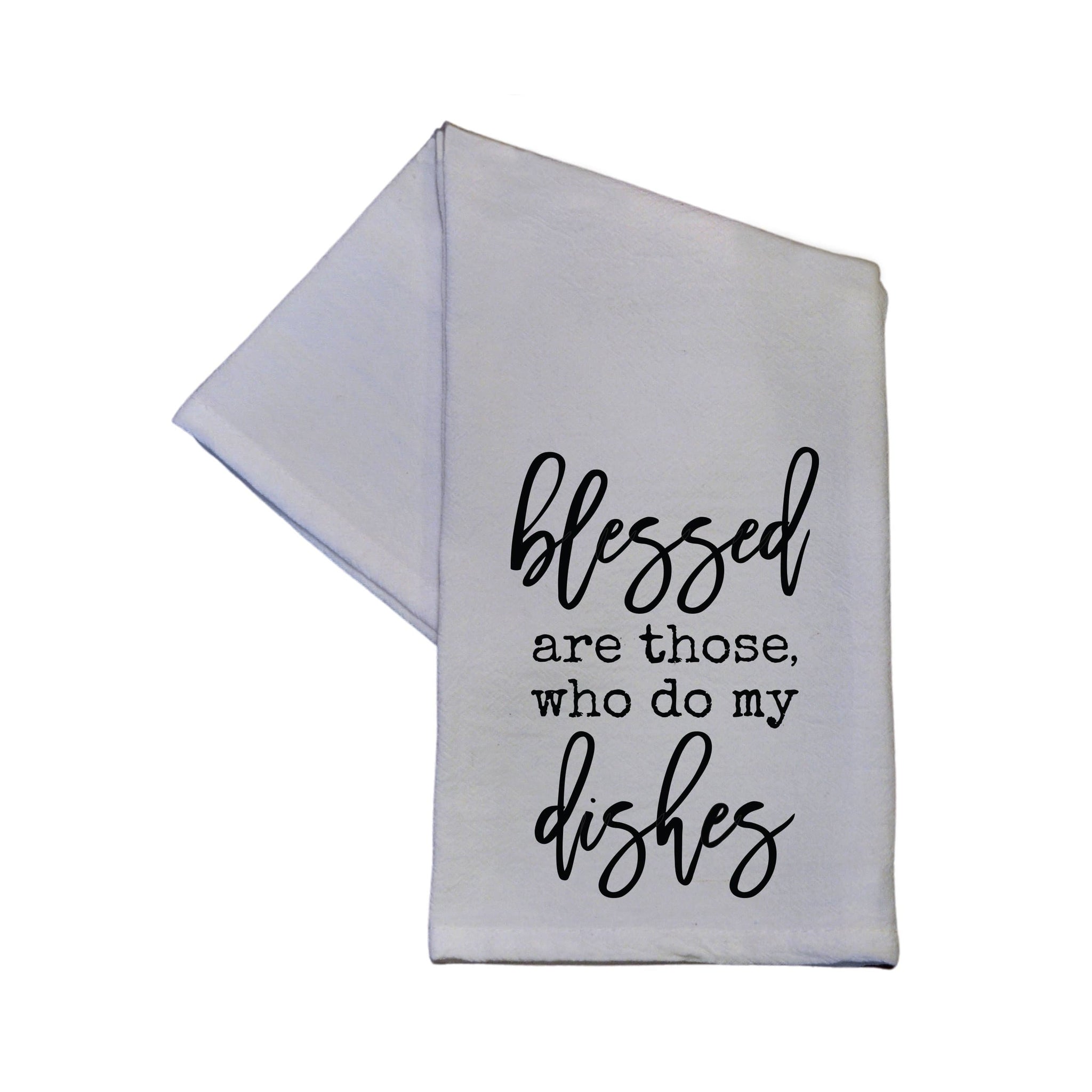 Blessed Are Those Who Do Dishes Tea Towel- Cute Customized Kitchen Dec -  Larissa Made This