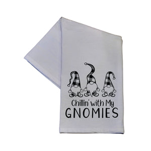 "Chillin' with my GNOMIES" Tea Towel -  TWL049