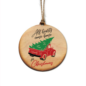 "All hearts come home for Christmas" Christmas Ornament - WW062