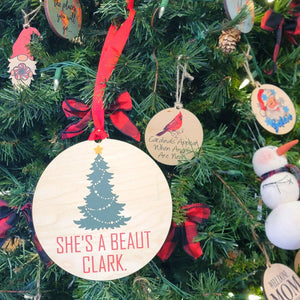 "She's A Beaut Clark" Mantle or Wreath Ornament - WXL008