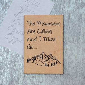 The mountains are calling. Magnet - XM045 - Driftless Studios