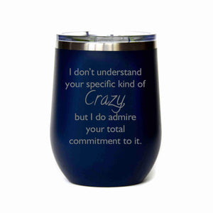 "I Don't Understand" 12 oz Wine Mug