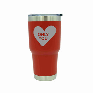 "Only You" Candy Heart 30 oz. Tumbler - YD046