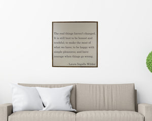 "The Real Things Laura Ingalls Wilder" 24x24 Wall Art Sign - MW006 - Driftless Studios